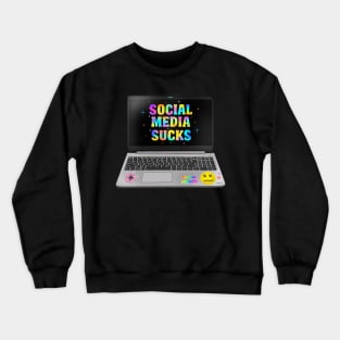 Social media sucks laptop Crewneck Sweatshirt